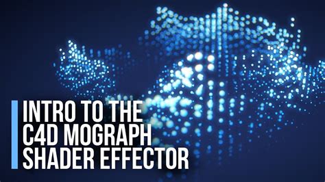 Cinema 4d Tutorial Intro To The Mograph Shader Effector Cinema 4d