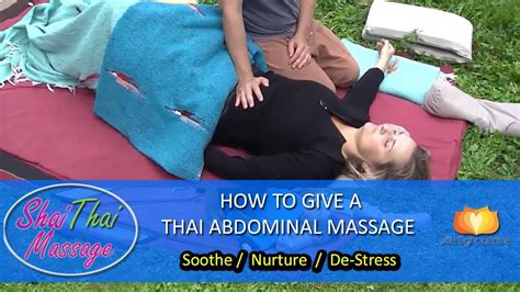 How To Give A Thai Abdominal Massage Youtube