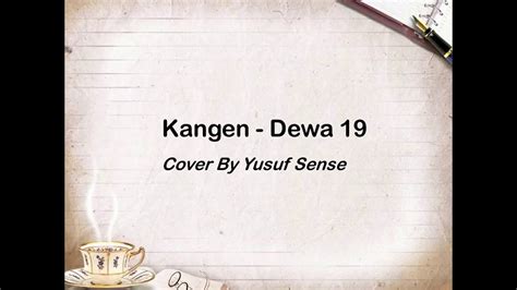Download lagu dewa19 lirik kangen mp3 dapat kamu download secara gratis di metrolagu. Dewa 19 - Kangen (Lirik) - YouTube