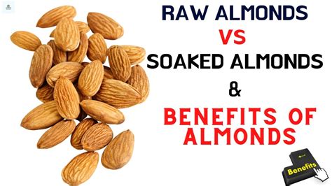 🔸the Benefits Of Soaked Almonds Vs Raw Almonds Top 10 Benefits Of