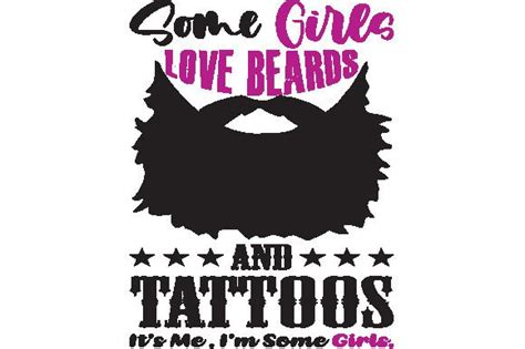 Some Girls Love Beards And Tattoos Svg Gráfico Por Teeshop · Creative Fabrica