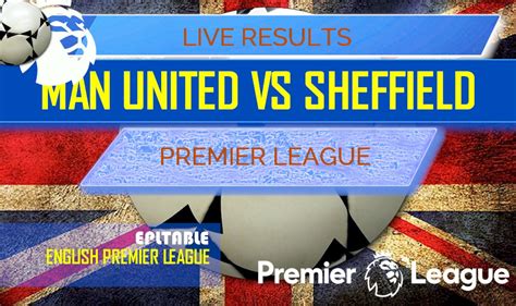 82' man utd player edinson cavani strikes the shot off target, ball is cleared by the sheffield. Manchester United vs Sheffield United Score 2020: EPL Table Results