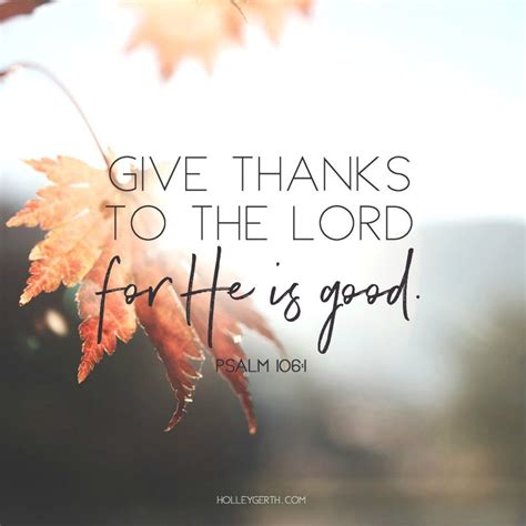 Give Thanks To The Lord For He Is Good Ps 106 1 Scripture Verses