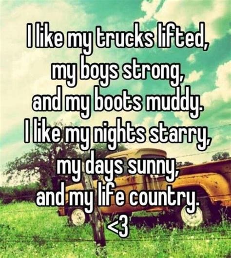 Pin by Emily Pahl on Country Time | Country girl quotes, Country quotes, Country girl life