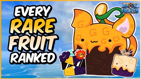 Every Rare Fruit Ranked From Worst To Best In Blox Fruits Youtube