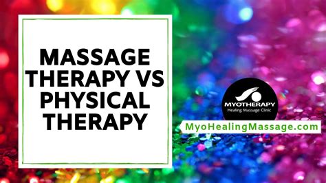 Massage Therapy Vs Physical Therapy Youtube