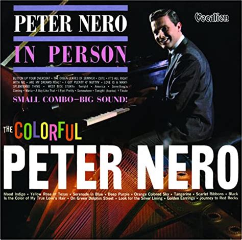 Peter Nero The Colourful Peter Nero And Peter Nero In Person By Peter
