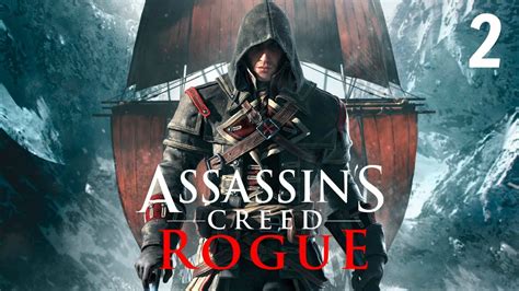 Assassin S Creed Rogue Gameplay Walkthrough Part 2 PC YouTube