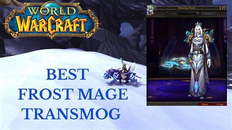 Wow Best Frost Mage Transmog Youtube