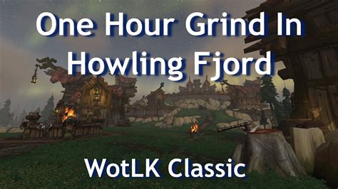 One Hour Grind In Howling Fjord Gold Farming Cobalt Ore Goldclover Tiger Lily Wotlk Classic