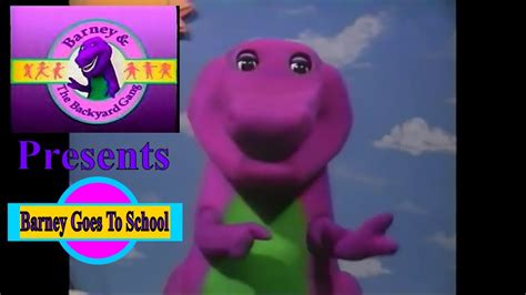 Barney And And The Backyard Gang Barney Goes To School Youtube