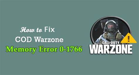 Fixed Cod Warzone Memory Error 0 1766 In 8 Easy Ways