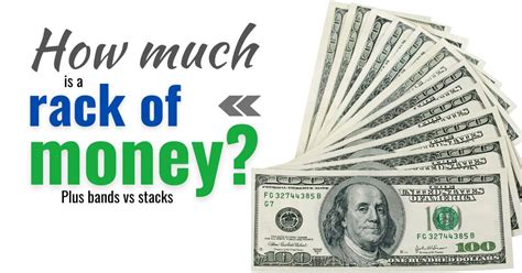 How Much Is A Rack Of Money Bands Vs Stack Learn The Lingo Money Bliss