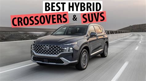 Top 9 Best Hybrid Suvs And Crossovers You Can Buy 2022 Youtube
