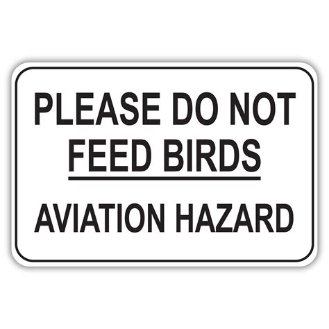 Please Do Not Feed Birds American Sign Company