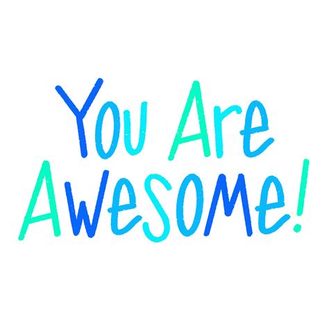 School You Are Awesome Sticker For Ios And Android Giphy