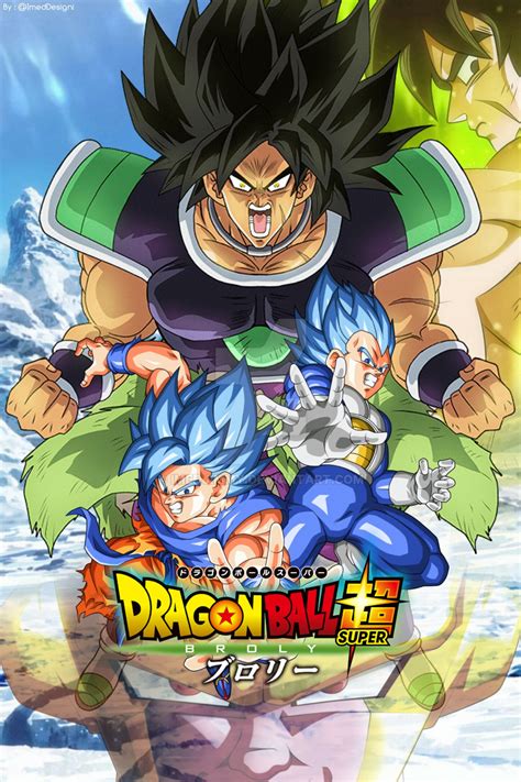 Film Dragon Ball Super Broly 2018 | Poster by ImedJimmy on DeviantArt