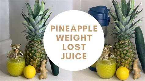Pineapple Weight Lose Diet Juice 15ibs In 7 Days Secret Recipe Youtube