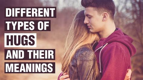 15 Different Types Of Hugs And What They Really Mean Youtube