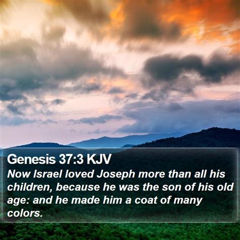 Genesis 373 Kjv Now Israel Loved Joseph More Than All His