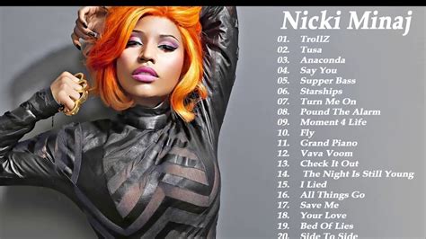 Nicki Minaj New Songs Nicki Minaj Greatest Hits Nicki Minaj