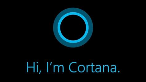 Microsofts Cortana Virtual Assistant App For Android And Ios