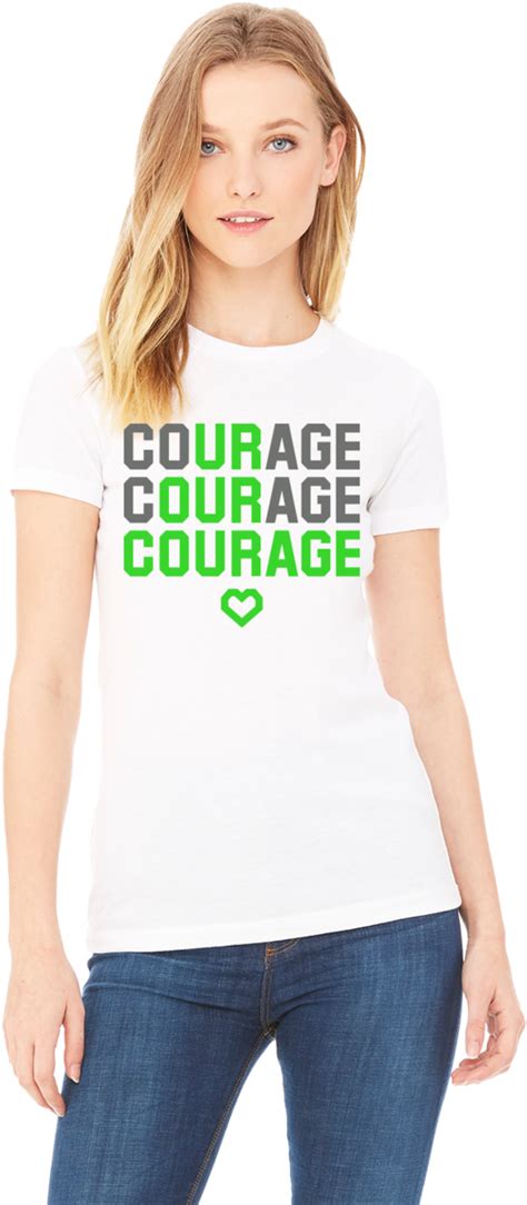 You Are Our Courage Tee Free Transparent Png Download Pngkey