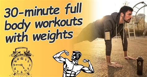 The Best And Easy 30 Minute Full Body Workout With Weights