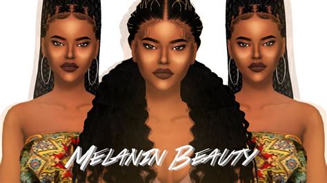 The Sims 4 Cas Melanin Beauty Cc List And Sim Download Youtube