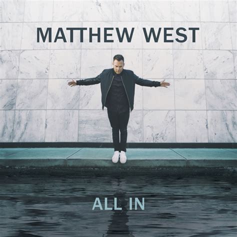Matthew West All In Deluxe Edition 365 Days Of Inspiring Media