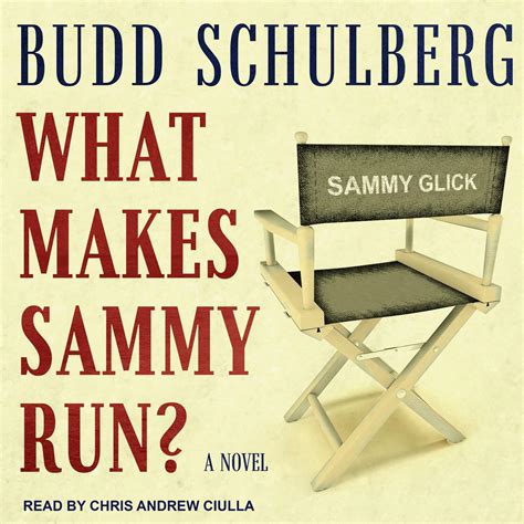 What Makes Sammy Run Audiobook By Budd Schulberg — Listen For 995