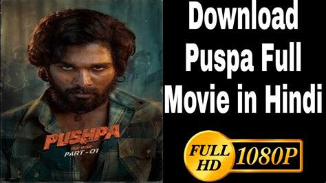 How To Download And Watch Online Pushpa Full Movie In Hindi Watch And