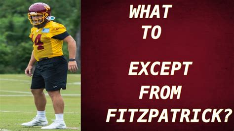 The Washington Football Team What To Expect From Qb Ryan Fitzpatrick