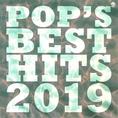 Pops Best Hits 2019 Compilation By Various Artists Spotify