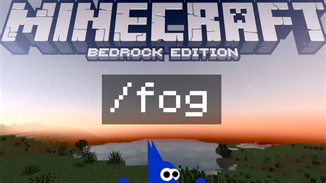 Comment Utiliser Le Fog Sur Minecraft Bedrock Commandblock Youtube