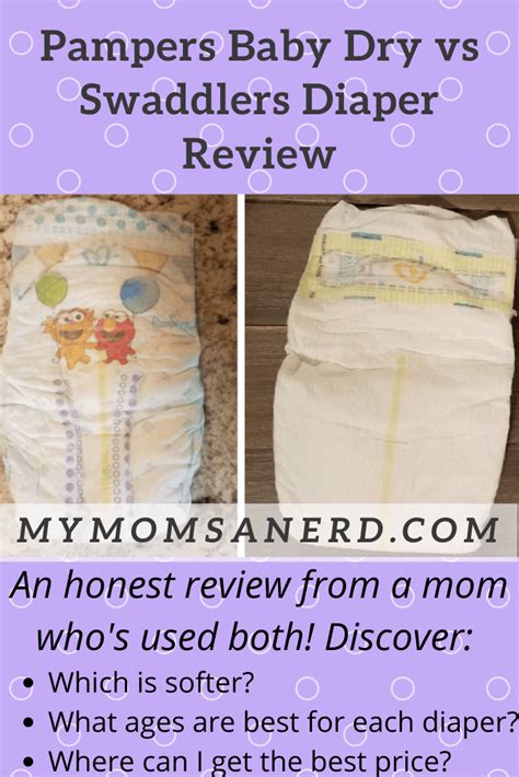 Pampers Baby Dry Vs Swaddlers A Moms Guide To The Best Diapers For