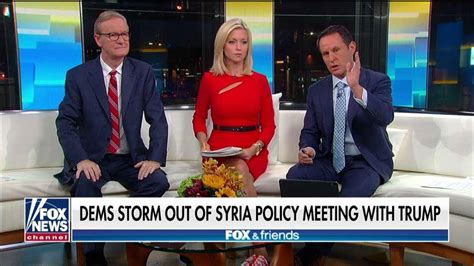 Fox And Friends Hosts On Dems Walking Out Of Syria Meeting With Trump