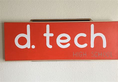 Design Tech High School Or Dtech Is Using Design Principles To