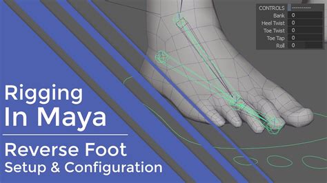 rigginginmaya part 7 basics reverse foot youtube