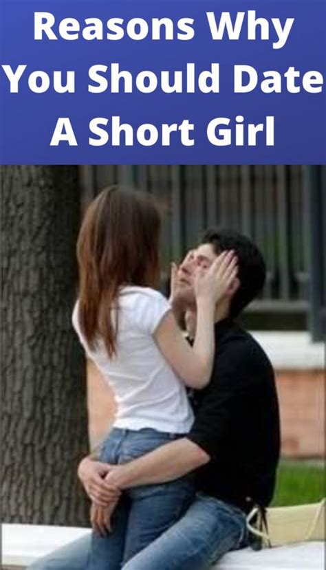 Reasons Why You Should Date A Short Girl Short Girls Show Photos