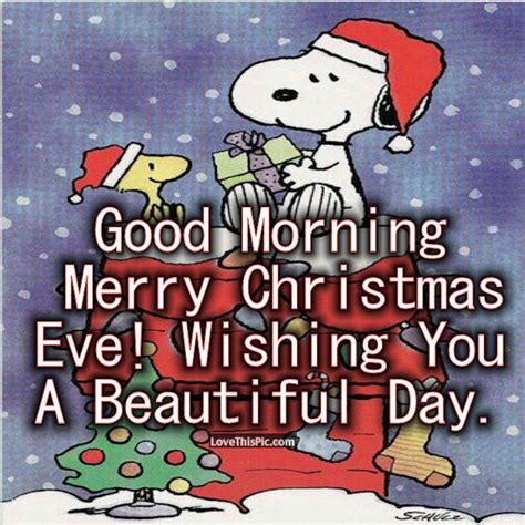 Snoopy Good Morning Christmas Eve Quote Pictures Photos And Images