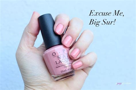 Excuse Me Big Sur Opi California Dreaming Collection For Summer