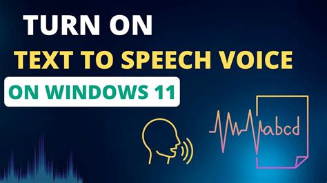 How To Turn On Text To Speech Voice On Windows 11 Youtube