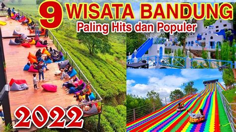Rekomendasi Wisata Bandung Terbaru Wisata Bandung Paling Hits