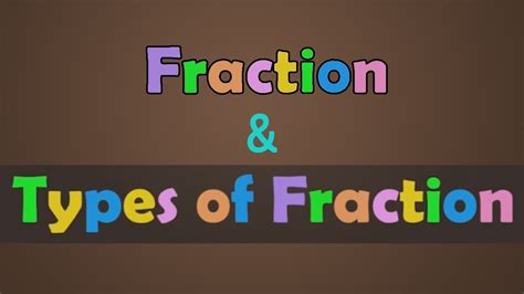 Fractions And Its Types Different Types Of Fractions Math Letstute