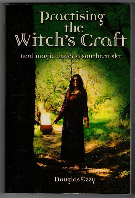 Ezzy Douglas Ed Practising The Witchs Craft Real Magic Under A