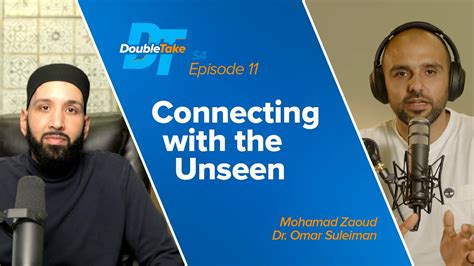 Season Finale Believing In The Unseen With Dr Omar Suleiman Youtube