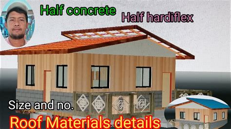 Roofing Material Details Half Concrete Half Hardiflex Small House
