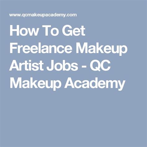 How To Get Freelance Makeup Artist Jobs Qc Makeup Academy Makeup