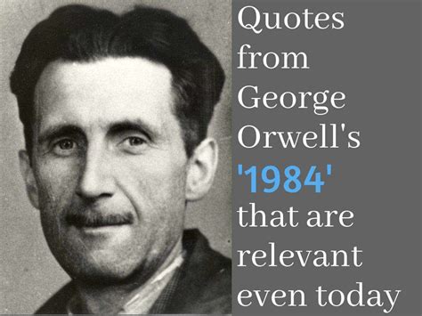 Top 30 George Orwell Famous Quotes And Sayings